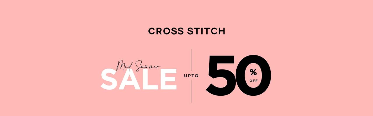 Mid Summer Sale UPTO 50% OFF By Cross Stitch